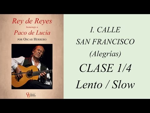Oscar Herrero - I. Calle San Francisco (Alegrías) Clase 1/4 Tutorial