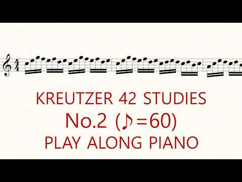 Violin Kreutzer 42 Studies No.2 ♪=60 Slow Practice Play Along Piano